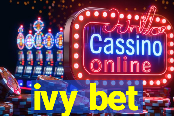 ivy bet